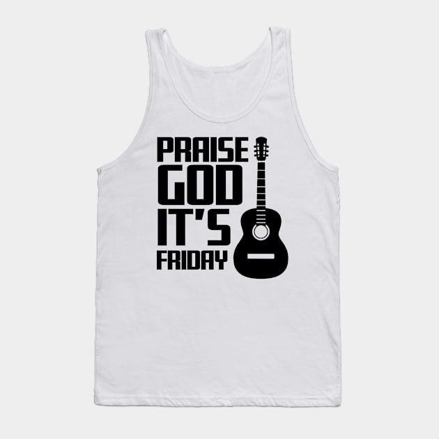 PGIF PRAISE GOD IT's FRIDAY Tank Top by thecrossworshipcenter